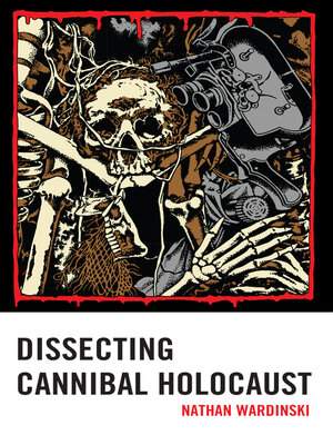 cover image of Dissecting Cannibal Holocaust